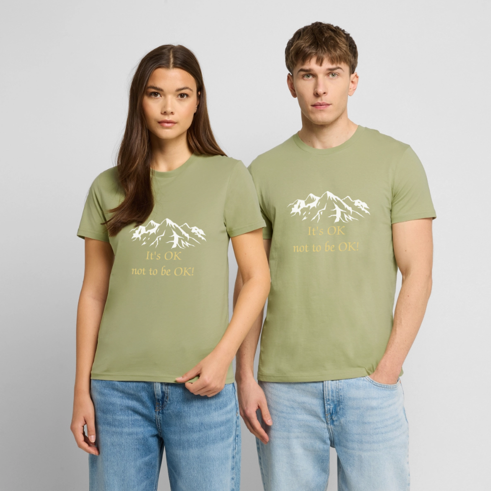 It's OK not to be OK!  Unisex T-shirt - nevelgroen