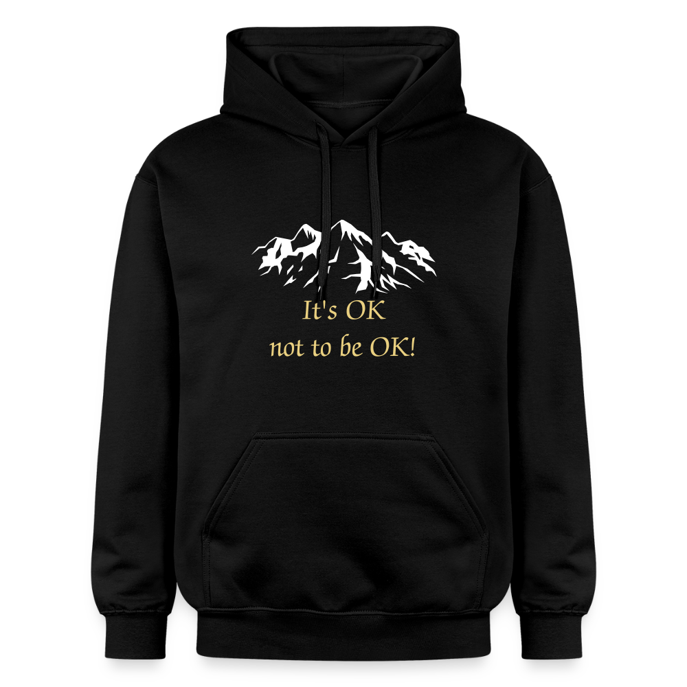 It's OK not to be OK! - Unisex Hoodie - zwart