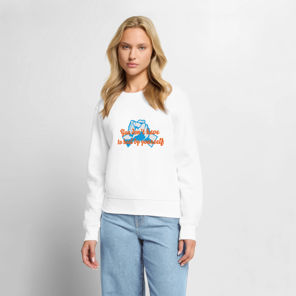 You don't have to heal ... - Women Sweater - wit