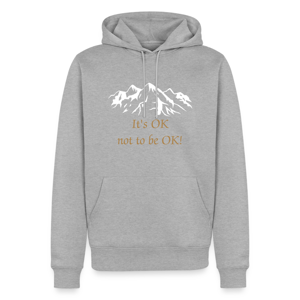 It's OK not to be OK! - men Hoodie - grijs gemêleerd