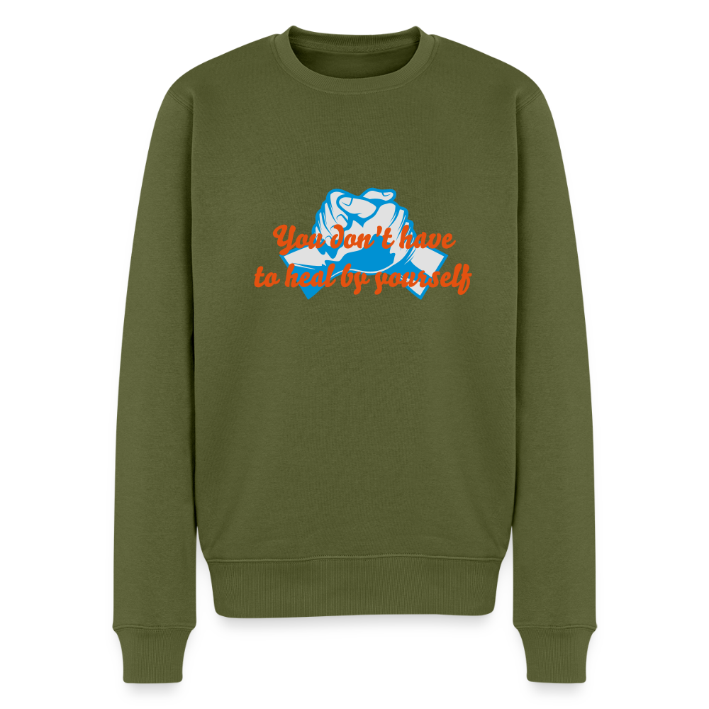 You don't have to heal ... - Men Sweater - kaki