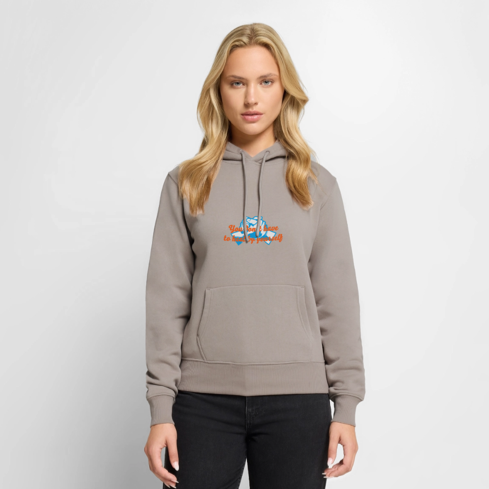 You don't have to heal ... - Women Hoodie - taupe